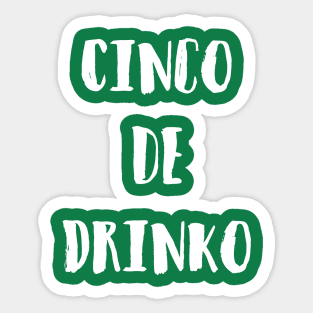 Cinco de Drinko Sticker